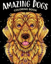 Amazing Dogs Coloring Book - Jade Summer - Kleurboek voor volwassenen