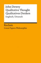 Great Papers Philosophie - Qualitative Thought / Qualitatives Denken (Englisch/Deutsch)