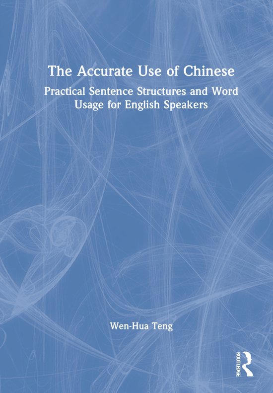 The Accurate Use of Chinese - cover