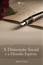 A Dimensão Social e a Filosofia Espírita