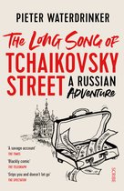 The Long Song of Tchaikovsky Street