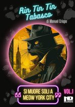 RIN TIN TIN TABASCO 1 - Rin Tin Tin Tabasco (Vol. 1) - Si muore soli a Meow York City