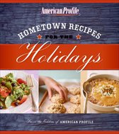 American Profile - Hometown Recipes for the Holidays