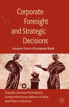 Corporate Foresight and Strategic Decisions