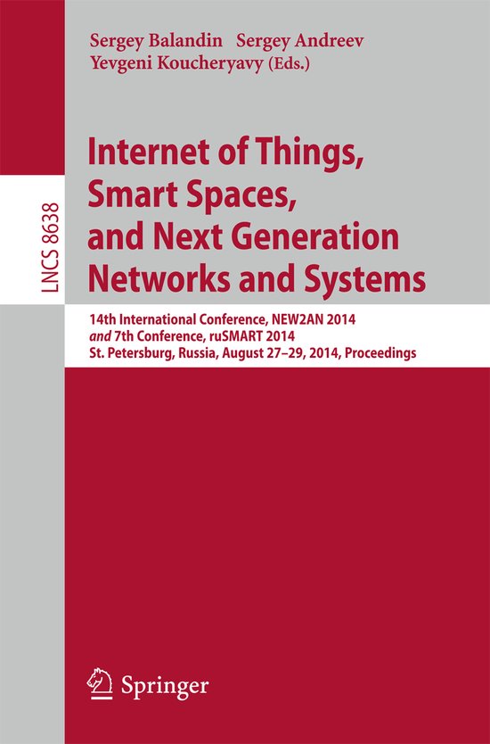 Internet of Things Smart Spaces and Next Generation Networks ... - cover