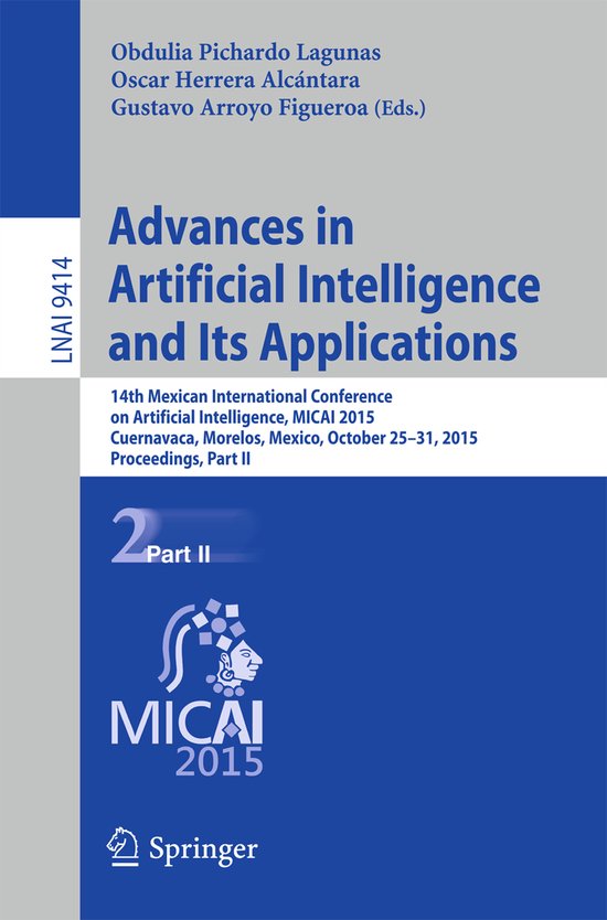Lecture Notes in Computer Science9414- Advances in Artificia ... - cover