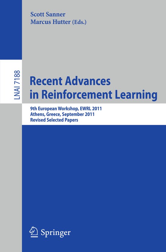Recent Advances in Reinforcement Learning | 9783642299452 | Scott ...