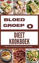 nutritious Everyday Cooking - Bloedgroep O Dieet Kookboek