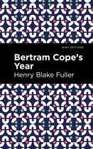 Mint Editions- Betram Cope's Year