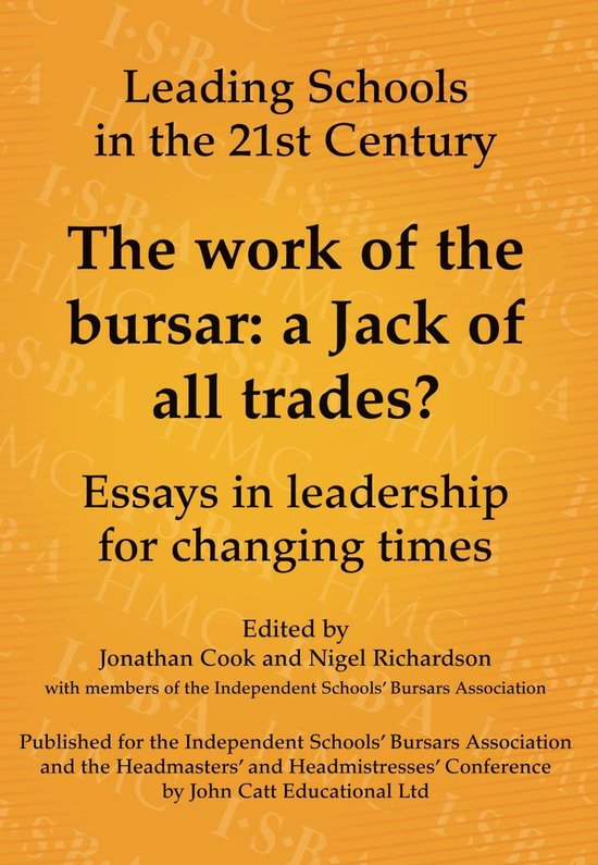 The Work of the Bursar: A Jack of All Trades?: Essays in Lea ... - cover