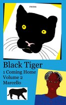 Black Tiger 1 - Black Tiger 1 Coming Home