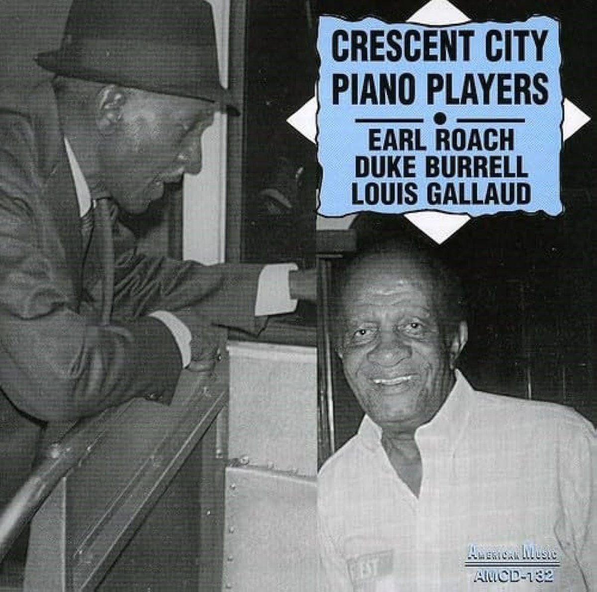 Duke Burrell, Louis Gallaud, Earl Roach - Crescent City Piano Players (CD)