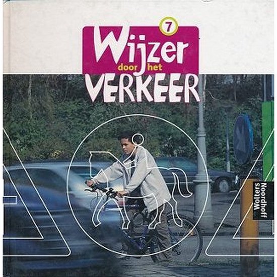 Foto: Wijzer door het verkeer versie 1 leerlingenboek groep 7