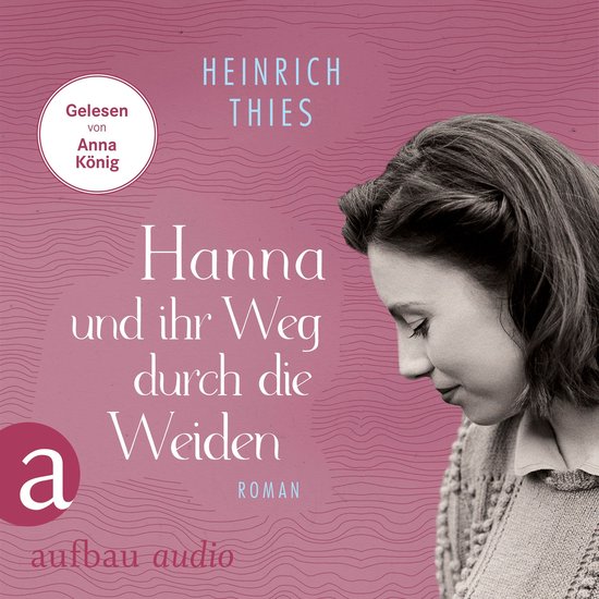 Hanna und ihr Weg durch die Weiden (Ungekürzt) - cover