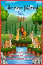 Tales, stories, fables and tales. - Tales, stories, fables and tales. Vol. 13