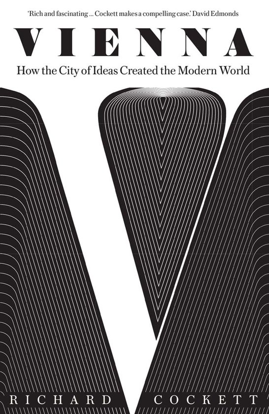 Livre 'Vienna: How the City of Ideas Created the Modern World' de Richard Cockett, avec une forme abstraite en 'V' noir et blanc.