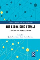Routledge Research in Sport and Exercise Science-The Exercising Female