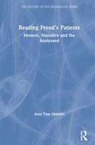 The History of Psychoanalysis Series- Reading Freud’s Patients