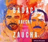Kuba Badach: Obecny. Tribute to Andrzej Zaucha (Special) [CD]