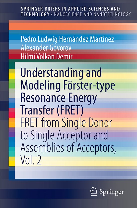 Understanding and Modeling Forster-Type Resonance Energy Tra ... - cover