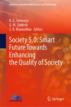Advances in Sustainability Science and Technology- Society 5.0: Smart Future Towards Enhancing the Quality of Society