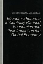 Economic Reforms in Centrally Planned Economies and their Impact on the Global Economy