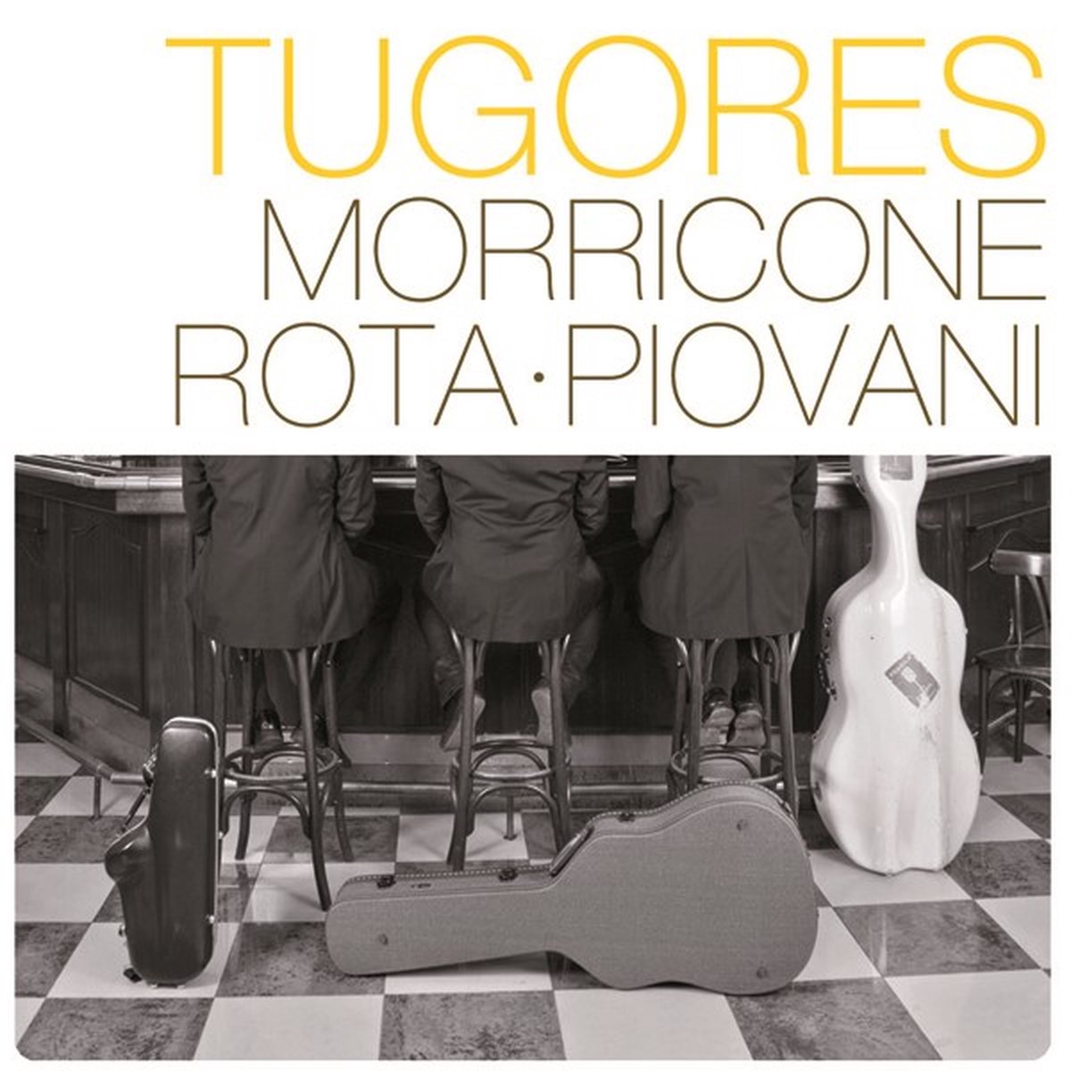 Tugores - Morricone-Rota-Piovani (CD)