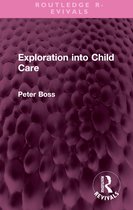 Routledge Revivals- Exploration into Child Care