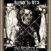 Blown To Bits & Deathtoll - Split (CD)