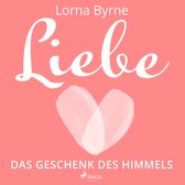 Liebe – Das Geschenk des Himmels