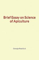 Brief Essay on Science of Apiculture