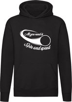 All you need is speed | Unisex | Trui | Sweater | Hoodie | Capuchon | Zwart | Alles wat je nodig hebt is spin en snelheid | Omwentelingssnelheid | Draaien | Snelheid | Sport | Bals