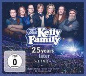 The Kelly Family - 25 Years Later ( Live) (2 CD | 2 DVD) (Deluxe Edition)