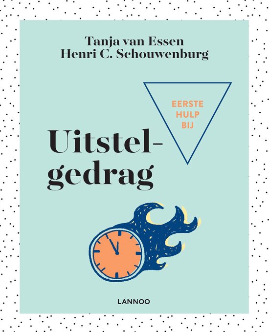 Eerste hulp bij uitstelgedrag