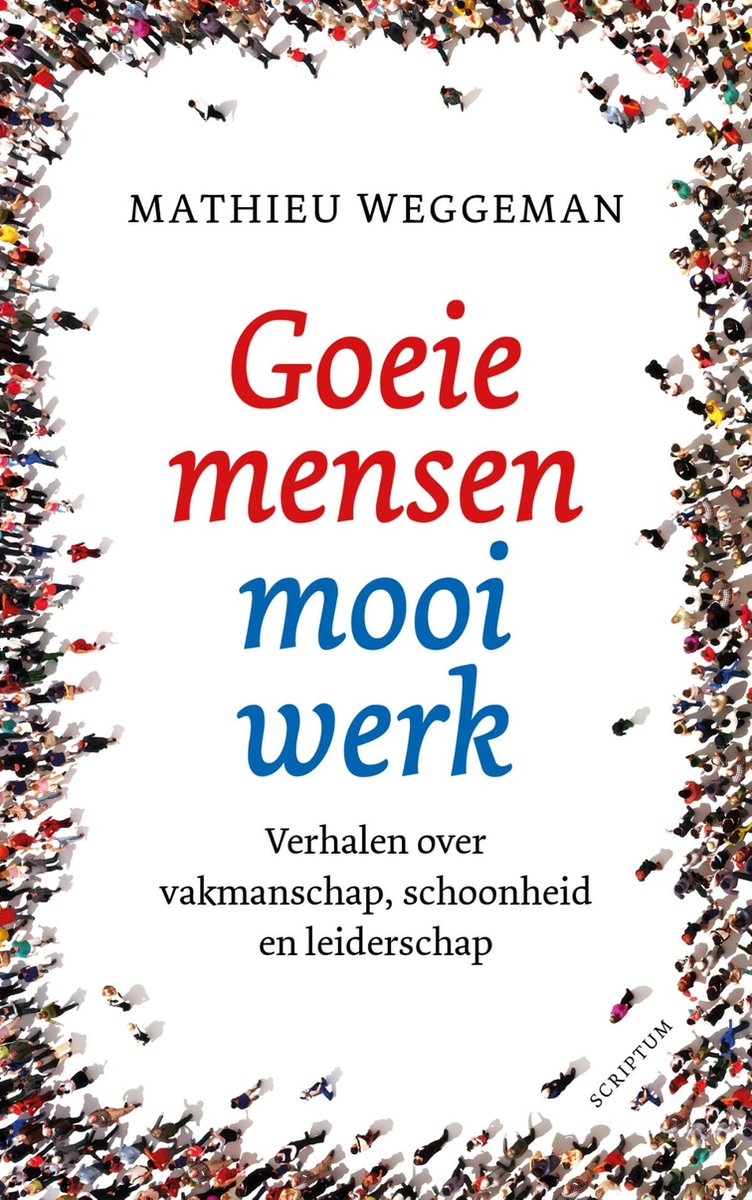 Omslag van Goeie mensen, mooi werk