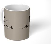 Mok - Quotes - Valentijnsdag - Valentijn cadeautje voor hem - 350 ML - Beker - Uitdeelcadeautjes - Mok met Tekst