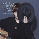 Melody & You