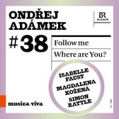 Isabelle Faust & Peter Rundel & Magdalena Kozena - Follow Me - Where Are You? (CD)