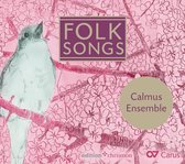 Calmus Ensemble - Folk Songs (CD)