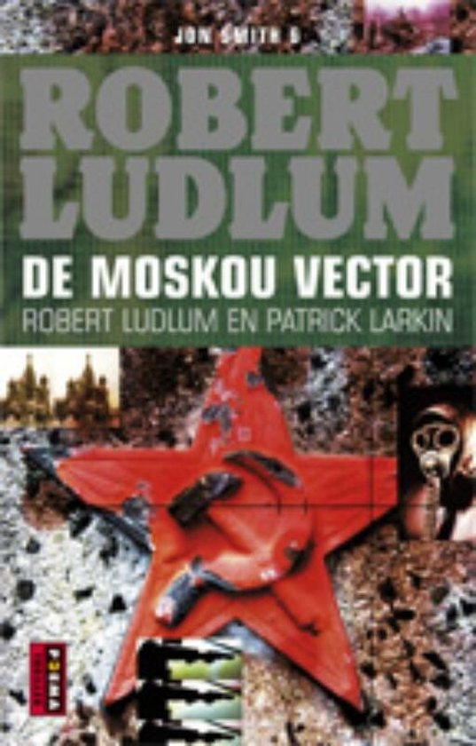 9789021092263 - De Moskou Vector (6 Jon Smith-Thriller)