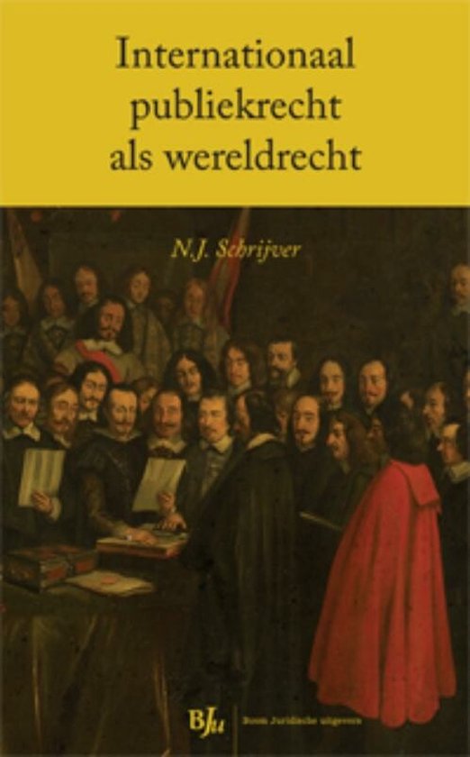 9789089745910 - Internationaal publiekrecht als wereldrecht
