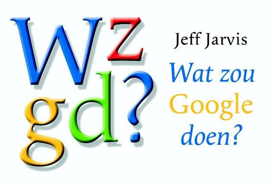 Boekcover 'Wat zou Google doen?' met grote gekleurde letters 'WZgd?'.