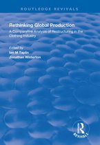 Routledge Revivals - Rethinking Global Production