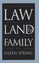 Studies in Legal History - Law, Land, and Family