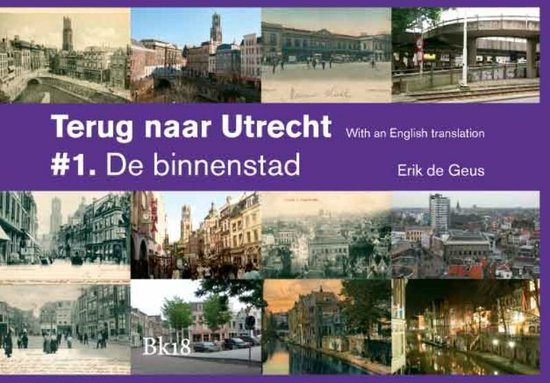 Cover van het boek 'Terug naar Utrecht / 1. De binnenstad'