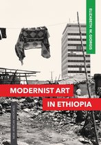 New African Histories - Modernist Art in Ethiopia