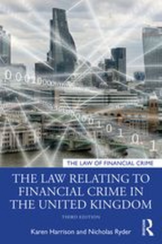 The Law of Financial Crime - The Law Relating to Financial C ... - cover