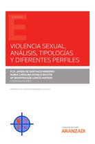 Estudios - Violencia sexual. Análisis, Tipologías y diferentes perfiles