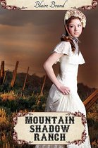 The Montana Brides Series 6 - Mountain Shadow Ranch