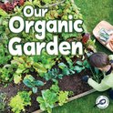 Green Earth Science Discovery Library - Our Organic Garden